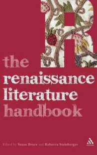 ルネサンス文学ハンドブック<br>The Renaissance Literature Handbook (Literature and Culture Handbooks)