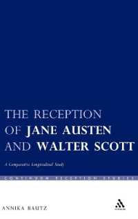 オースティンとスコットの受容<br>The Reception of Jane Austen and Walter Scott : A Comparative Longitudinal Study (Continuum Reception Studies)