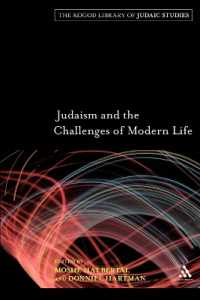 Judaism and the Challenges of Modern Life (The Robert and Arlene Kogod Library of Judaic Studies)