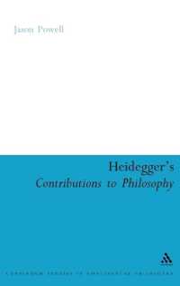 ハイデガー『哲学への寄与』：生と最後の神<br>Heidegger's Contributions to Philosophy : Life and the Last God (Continuum Studies in Continental Philosophy)
