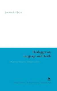 ハイデガーにおける言語と死<br>Heidegger on Language and Death : The Intrinsic Connection in Human Existence (Continuum Studies in Continental Philosophy)
