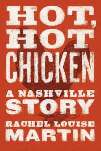 Hot, Hot Chicken : A Nashville Story