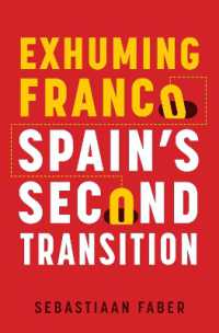 Exhuming Franco : Spain's Second Transition （2ND）