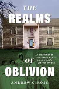 The Realms of Oblivion : An Excavation of the Davies Manor Historic Site's Omitted Stories
