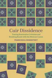 Cuir Dissidence : Tracing Restorative Criticism and Breaking Bonds with the Mexican Canon