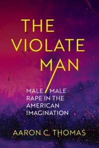 The Violate Man : Male/Male Rape in the American Imagination