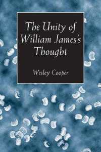 The Unity of William James's Thought (Vanderbilt Library of American Philosophy)