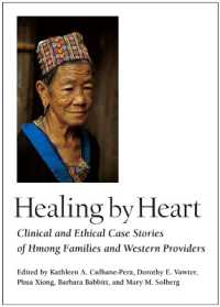 Healing by Heart : Clinical and Ethical Case Stories of Hmong Families and Western Providers