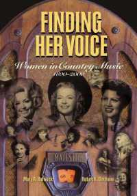 Finding Her Voice : Women in Country Music， 1800-2000