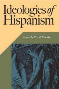 Ideologies of Hispanism (Hispanic Issues)