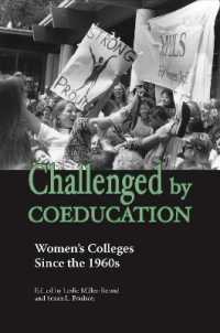 Challenged by Coeducation : Women's Colleges since the 1960s