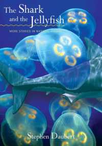 Shark and the Jellyfish : More Stories in Natural History