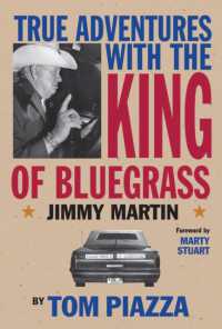 True Adventures with the King of Bluegrass : Jimmy Martin