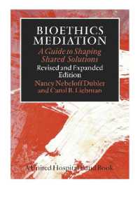 Bioethics Mediation : A Guide to Shaping Shared Solutions
