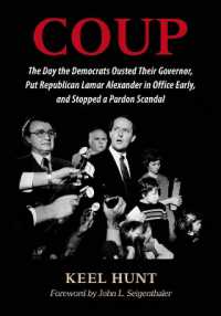 Coup : The Day the Democrats Ousted Their Governor, Put Republican Lamar Alexander in Office Early, and Stopped a Pardon Scandal