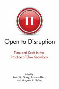 Open to Disruption : Time and Craft in the Practice of Slow Sociology