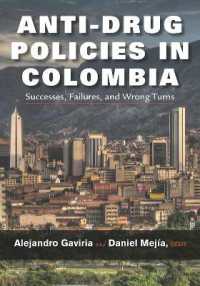 Anti-Drug Policies in Colombia : Successes, Failures, and Wrong Turns