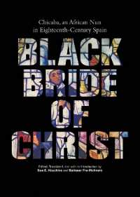 Black Bride of Christ : Chicaba, an African Nun in Eighteenth-Century Spain