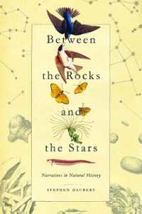 Between the Rocks and the Stars : Narratives in Natural History
