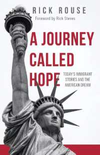A Journey Called Hope : Today's Immigrant Stories and the American Dream