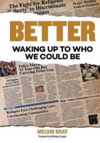 Better : Waking Up to Who We Could Be