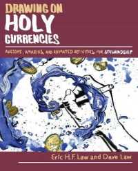 Drawing on Holy Currencies : Awesome, Amazing, and Animated Activities for Stewardship
