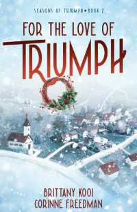 For the Love of Triumph : Seasons of Triumph Book 2
