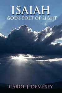 Isaiah : God's Poet of Light