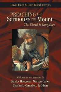 Preaching the Sermon on the Mount : The World It Imagines