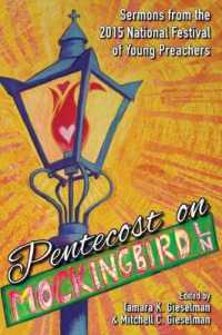 Pentecost on Mockingbird Lane : Sermons from the 2015 National Festival of Young Preachers