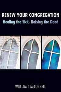 Renew Your Congregation : Healing the Sick, Raising the Dead