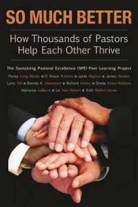 So Much Better : How Thousands of Pastors Help Each Other Thrive (Tcp the Columbia Partnership Leadership)