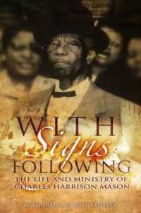 With Signs Following : The Life and Ministry of Charles Harrison Mason