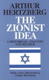 The Zionist Idea : A Historical Analysis and Reader