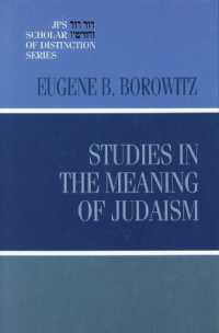 Studies in the Meaning of Judaism (A Jps Scholar of Distinction Book)