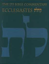 The JPS Bible Commentary: Ecclesiastes (Jps Bible Commentary)