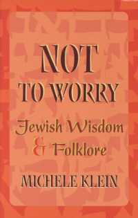 Not to Worry : Jewish Wisdom and Folklore