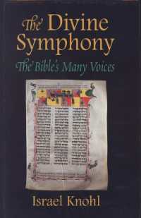 The Divine Symphony : The Bible's Many Voices
