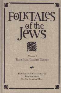 Folktales of the Jews, Volume 2 : Tales from Eastern Europe (Folktales of the Jews)
