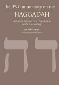 The JPS Commentary on the Haggadah : Historical Introduction, Translation, and Commentary (Jps Bible Commentary)