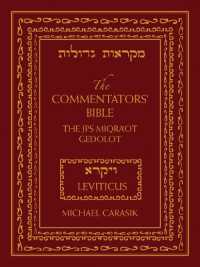 The Commentators' Bible: Leviticus : The Rubin JPS Miqra'ot Gedolot (Commentators' Bible)