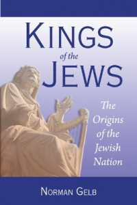 Kings of the Jews : The Origins of the Jewish Nation