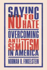 アメリカにおける反ユダヤ主義の克服<br>Saying No to Hate : Overcoming Antisemitism in America