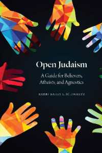 Open Judaism : A Guide for Believers, Atheists, and Agnostics