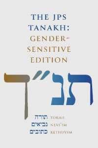 THE JPS TANAKH: Gender-Sensitive Edition （Revised, Gender-Sensitive）