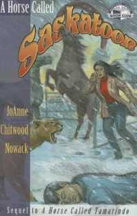A Horse Called Saskatoon (Pathfinder Junior Book Club)