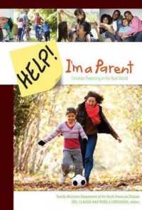 Help! I'm a Parent : Christian Parenting in the Real World
