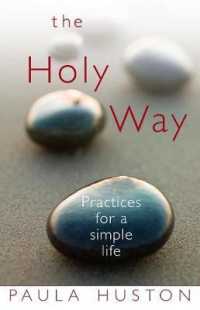 The Holy Way : Practices for a Simple Life