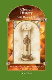 Church History : Faith Handed on (Catholic basics)