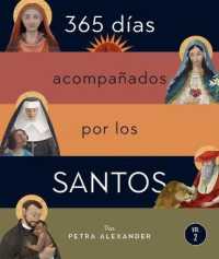 365 Días Acompañados Por Los Santos : Vol. II